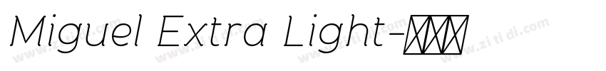 Miguel Extra Light字体转换